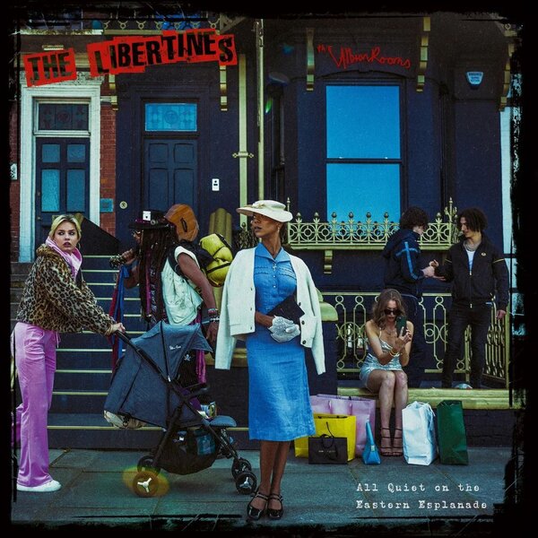 Виниловая пластинка The Libertines - All Quiet On The Eastern Esplanad