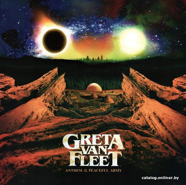 Виниловая пластинка Greta Van Fleet - Anthem Of The Peaceful Army